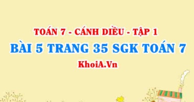 Bài 5 trang 35 SGK Toán 7 tập 1 Cánh Diều